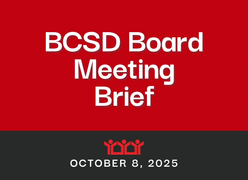 black and red graphic with the words "BCSD Board Meeting Brief October 8, 2025)